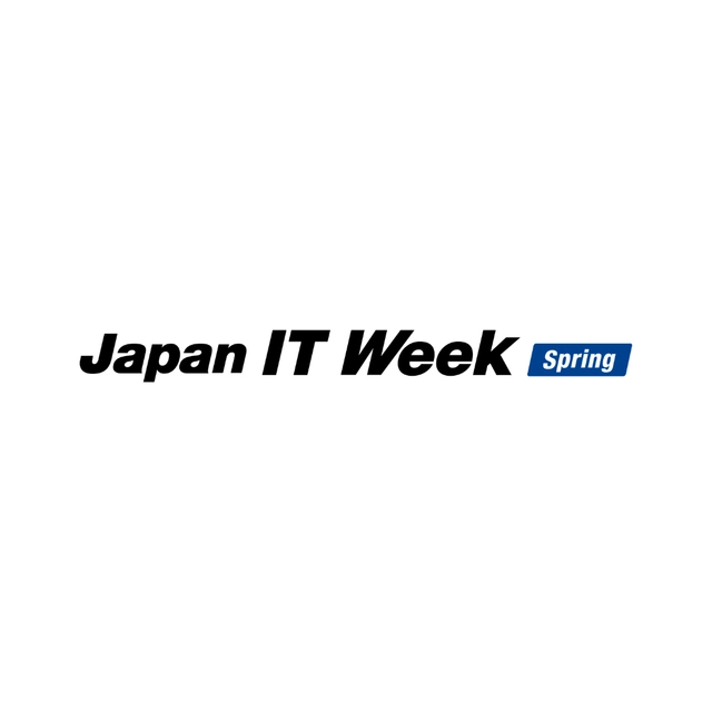 JAPAN IT Week / Japan DX Week / Sales & Digital Marketing Week / E-commerce & Store Week / Japan Startup Summit